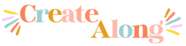 Create Along