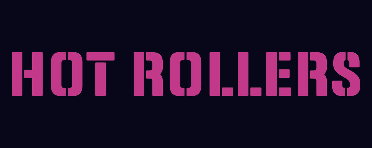 Hot Rollers